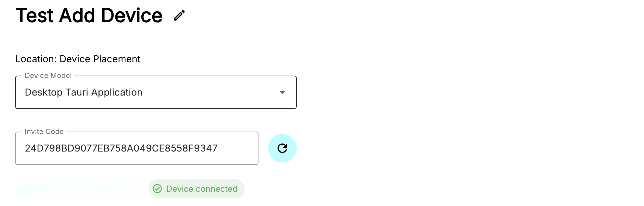 A device details screen with the title 'Test Add Device', the model set to Desktop Tauri Application and with a generated code for invites.