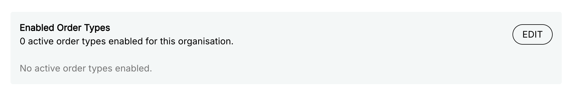 An empty list of Order Types selected for an Organisation.